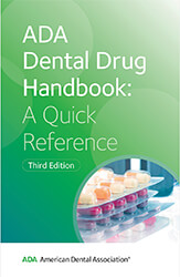 ADA Dental Drug Handbook: A Quick Reference Book Cover